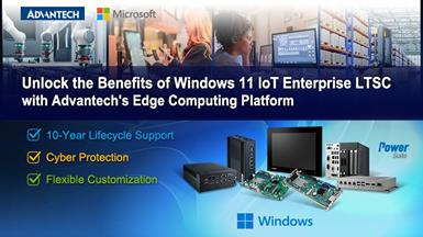 Advantech’s Industrial Computers Now Support Microsoft's Latest Win11 IoT Enterprise LTSC, Enhancing Edge Computing Capabilities